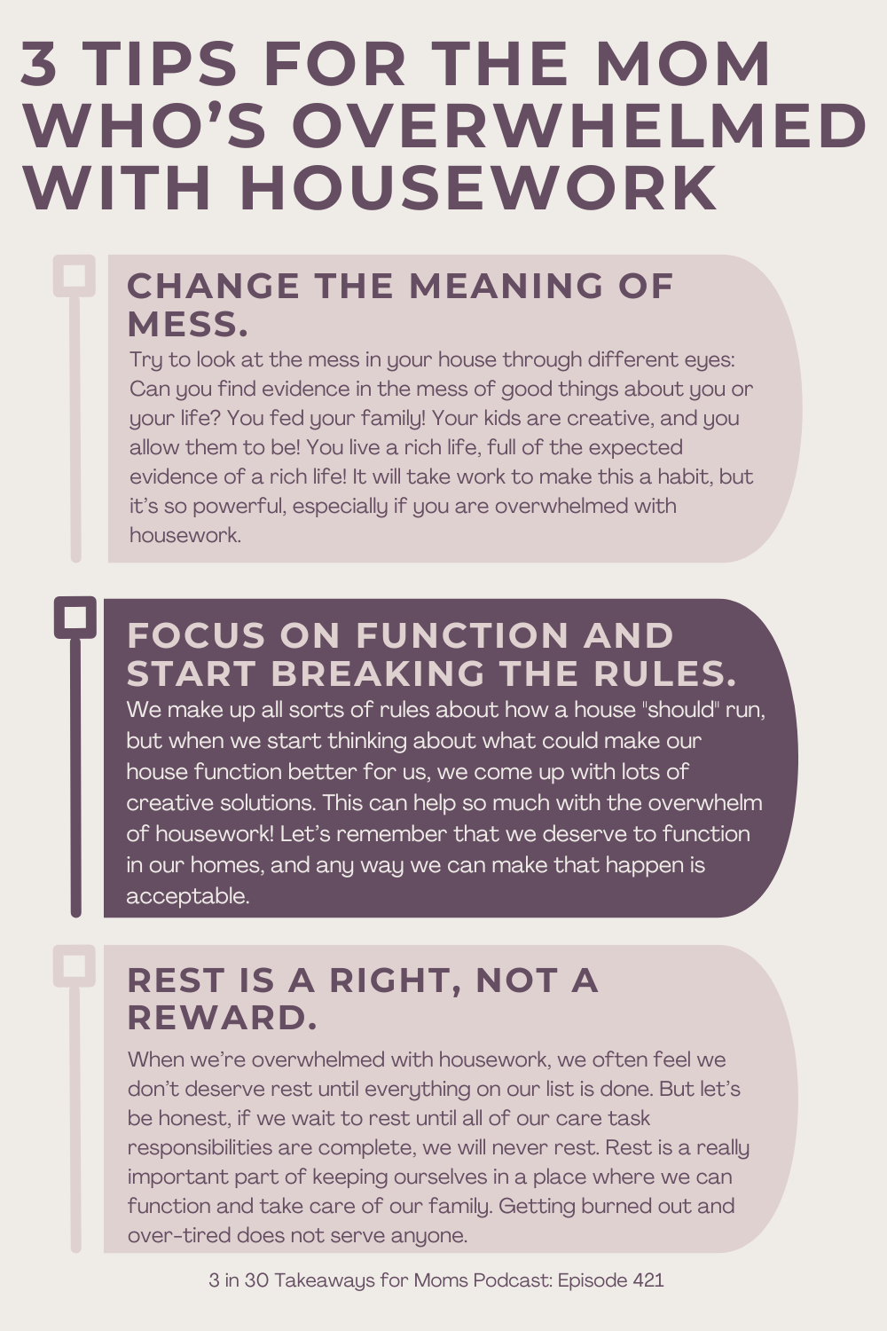 What to Do if You're Overwhelmed with Housework with KC Davis. 3 in 30 Podcast with host Rachel Nielson. Top Motherhood Podcasts. Top Podcasts for Moms. Top Parenting Podcasts. Infographic.